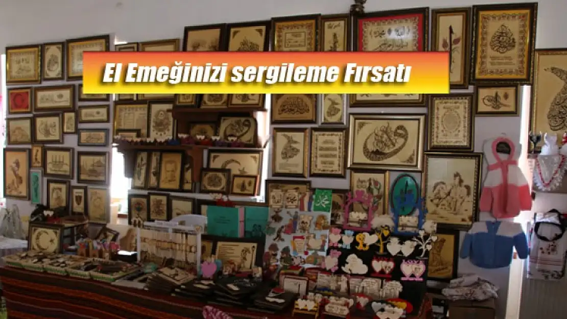 El Emeğinizi Sergileme Fırsatı