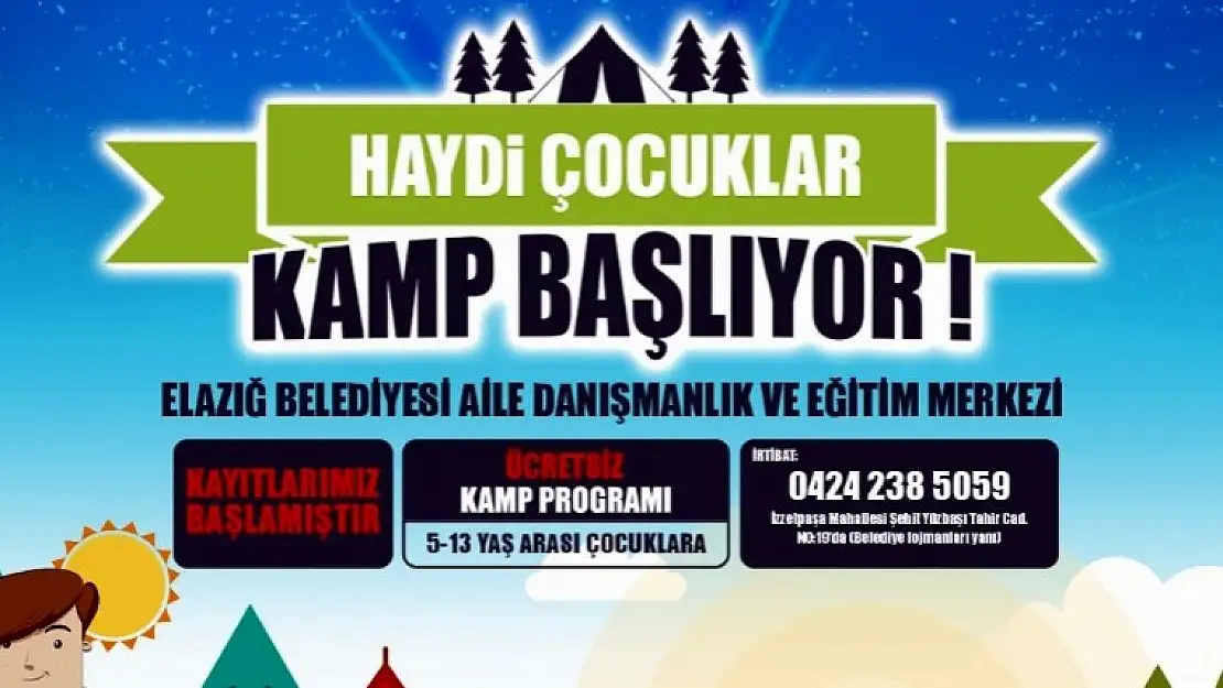 Haydi çocuklar kamp başlıyor