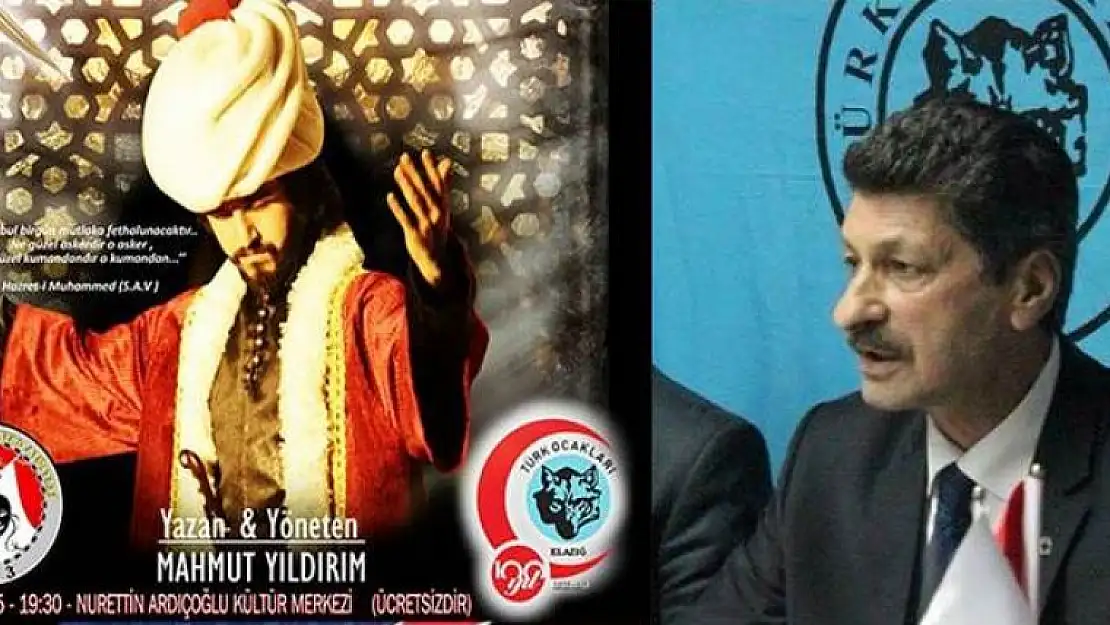 Elazığ Türk Ocağı Ekibinden 'Fatih' Oyunu