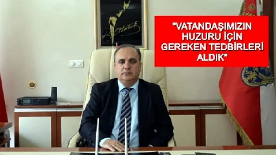 Emniyet Tedbirleri Aldı