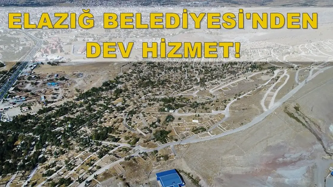 Elazığ'a Yeni Mezarlık
