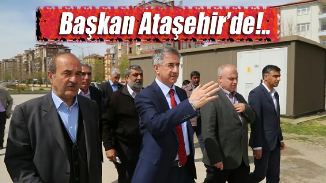 Başkan Ataşehir'de