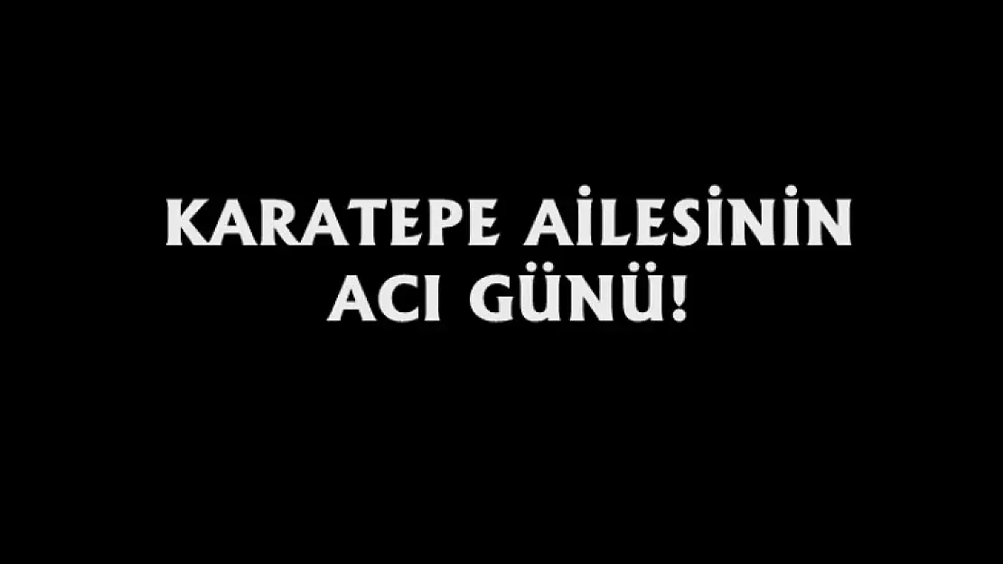 Halil Karatepe'yi Kaybettik!