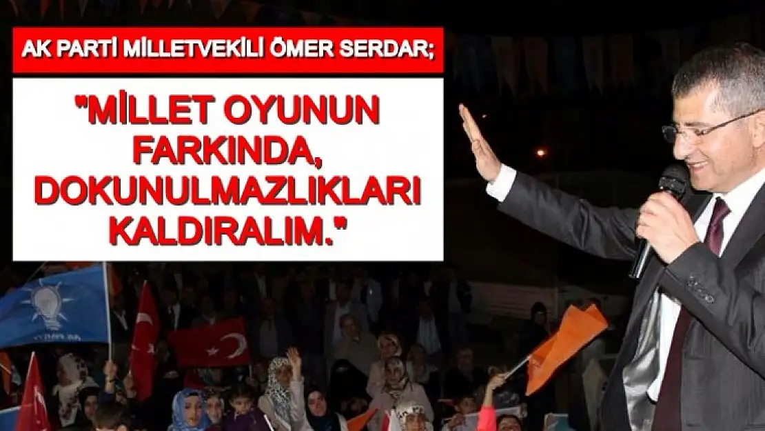 'Türkiye Üzerine Oyunlar Oynanıyor'