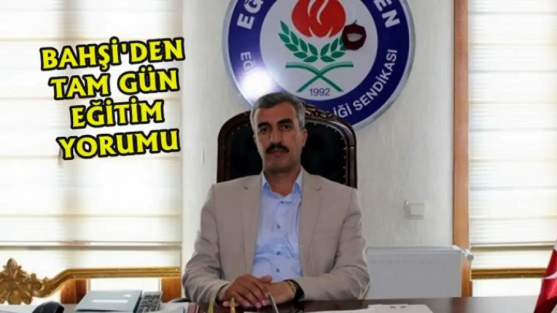 Bahşi'den Değerlendirme