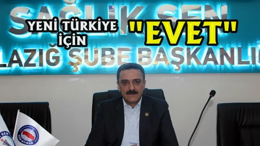 Sağlık Sen 'EVET' Diyor