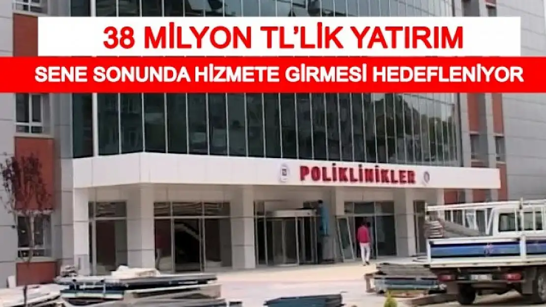 Yeni Poliklinik Çalışmaları