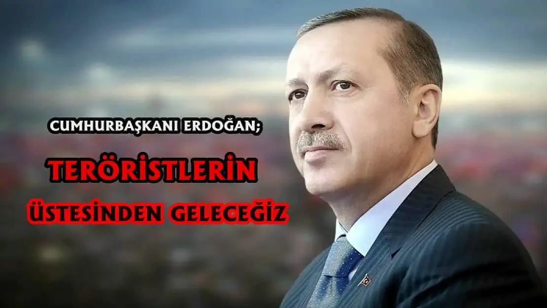 Cumhurbaşkanı'ndan Açıklama