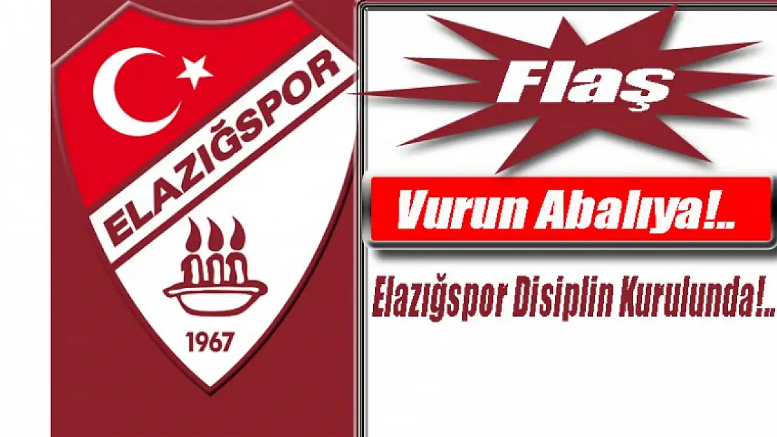 Elazığspor Disiplin Kurulunda...