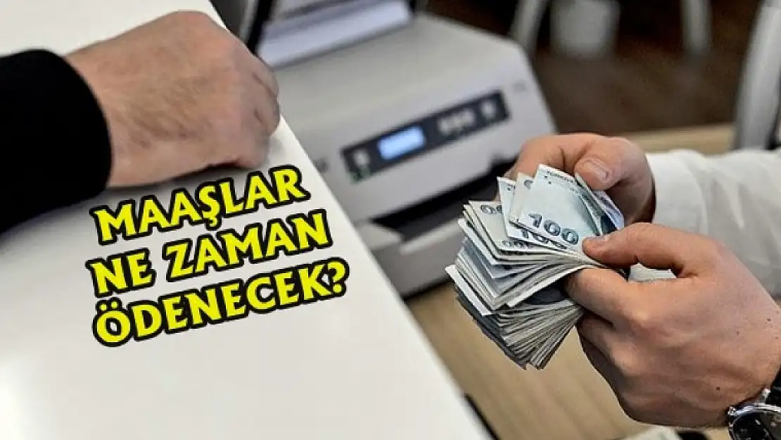 Maaşlar Erken Ödenecek