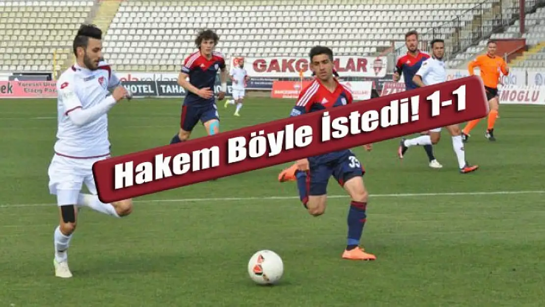 Hakem Böyle İstedi! 1 - 1