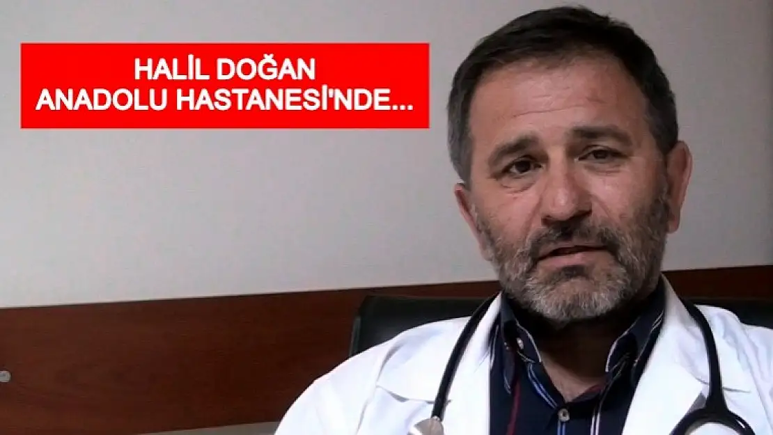 Doğan Anadolu Hastanesi'nde...