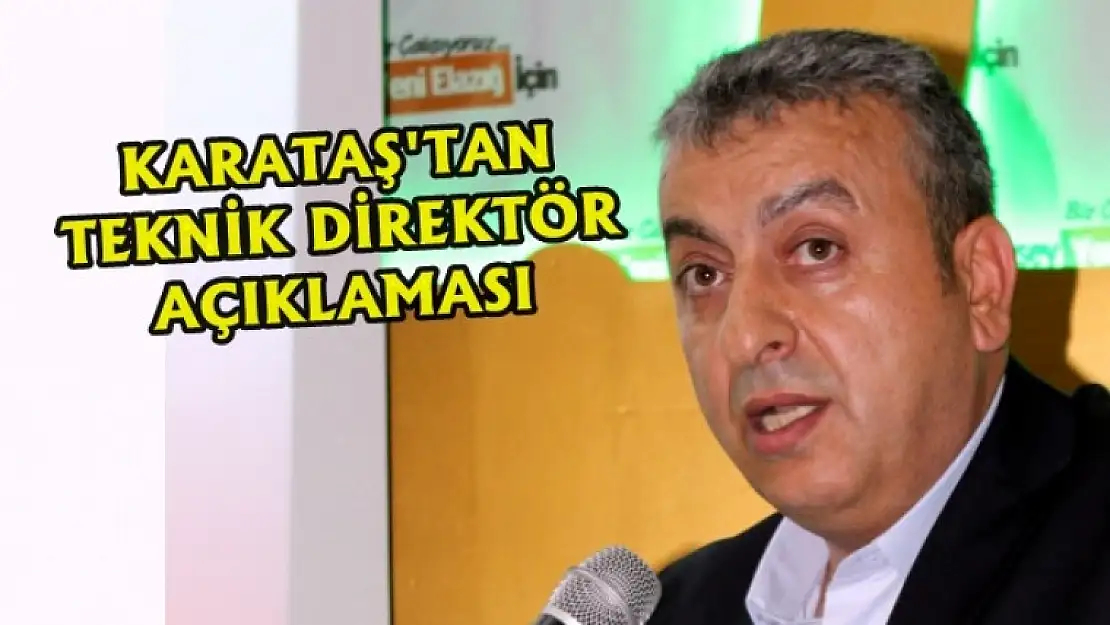 Başkan Karataş Açıkladı