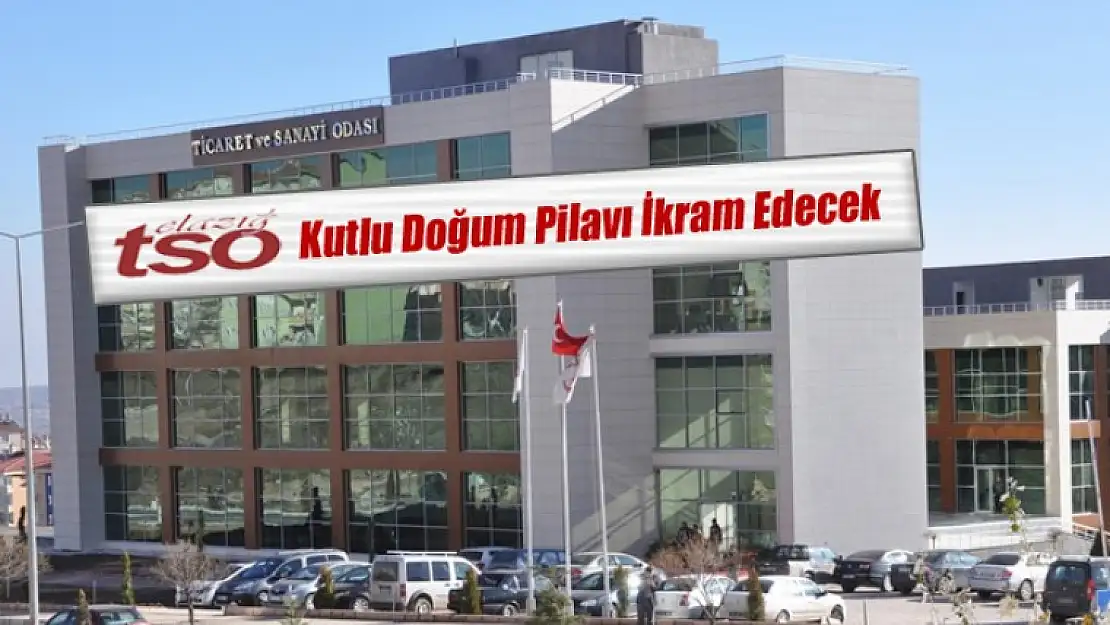 ETSO Kutlu Doğum Pilavı Dağıtacak