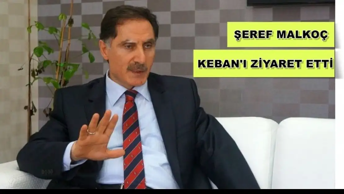 Şeref Malkoç Keban'da