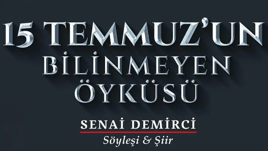 Demirci'den 15 Temmuzun Bilinmeyen Öyküsü