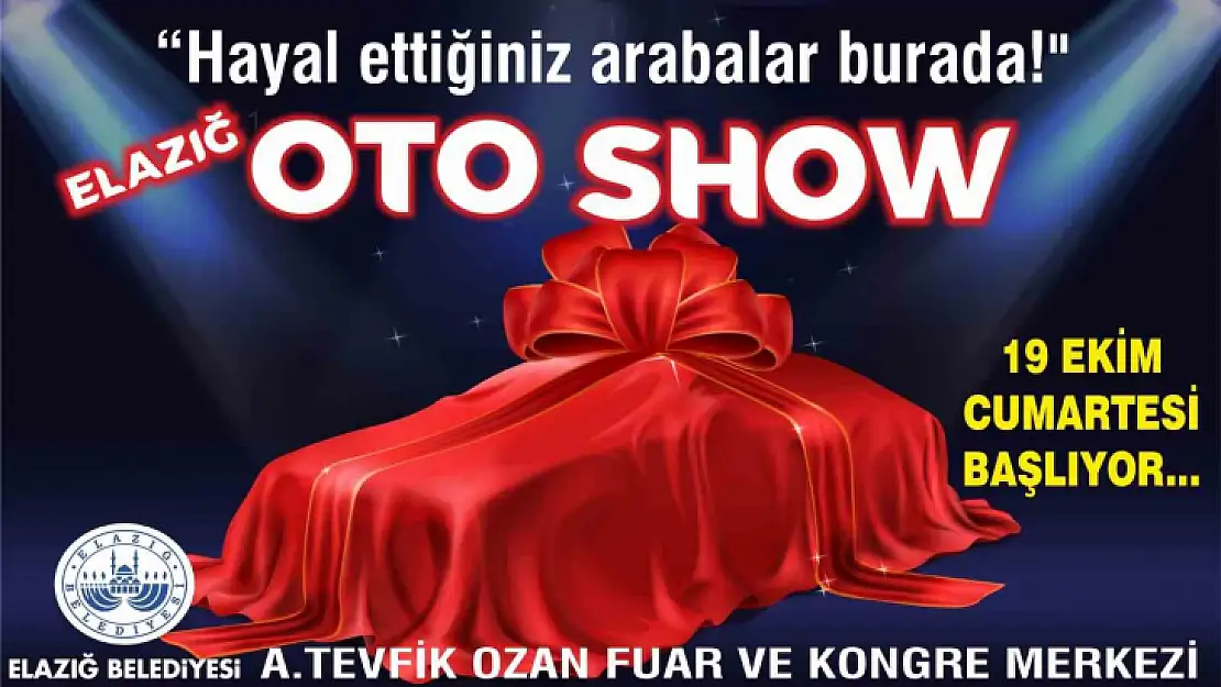 Uluslararası markalar Elazığ'da buluşuyor: Oto show başlıyor