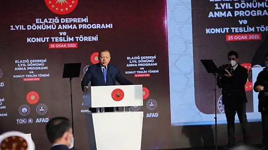 Cumhurbaşkanı Erdoğan: 'Elazığ'da 8 bin ailemizi yeni evlerine kavuşturmuş oluyoruz'