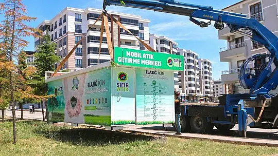 Elazığ'da mobil atık merkezleriyle çevre korunacak, ekonomiye katkı sağlanacak