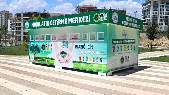 Elazığ'da mobil atık merkezleriyle çevre korunacak, ekonomiye katkı sağlanacak