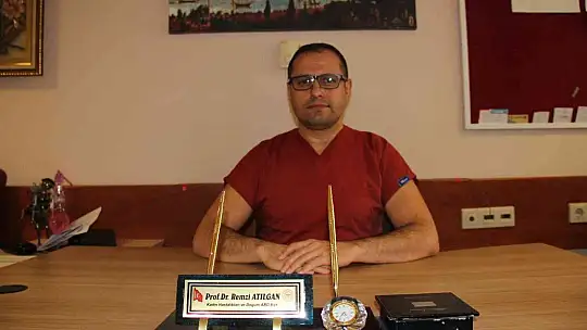 Prof. Dr. Atılgan: açıkladı..