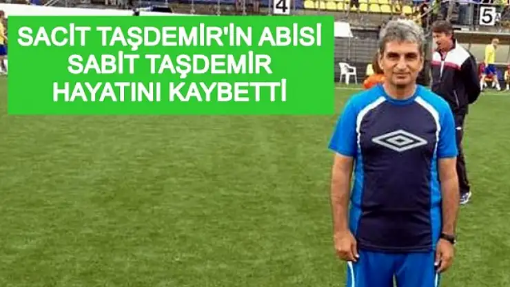 Taşdemir'lerin Acı Günü!