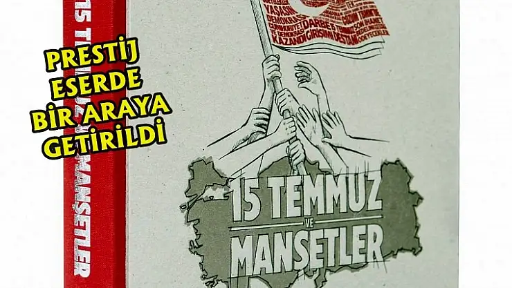 '15 Temmuz ve Manşetler'
