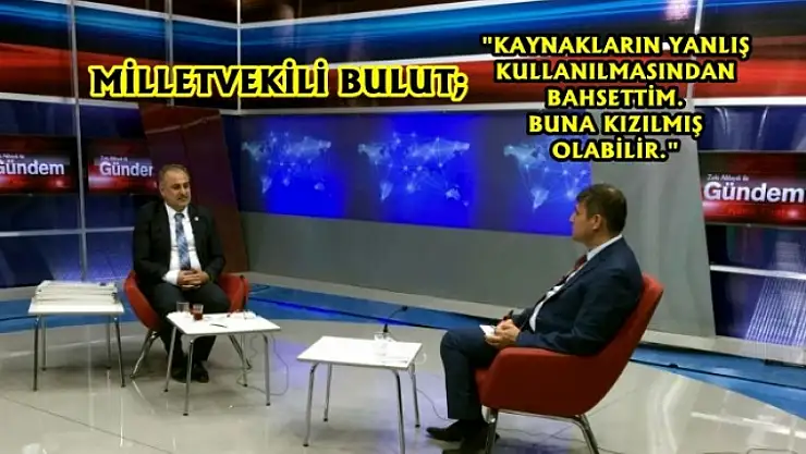 Bulut 'Elbette denetleyeceğiz!'