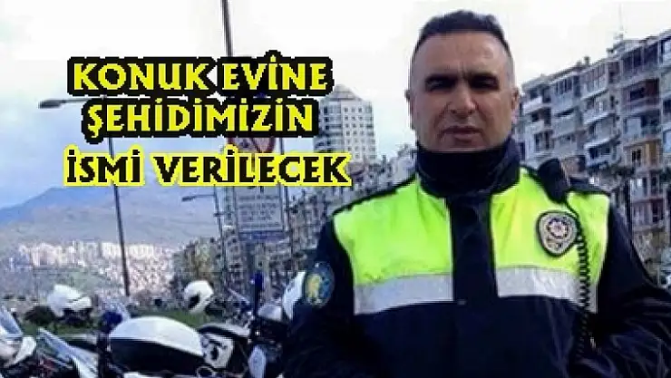 Şehidimizin İsmi Verilecek