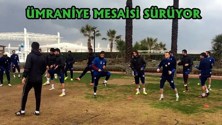Antalya'da Çalışmalar Devam Ediyor
