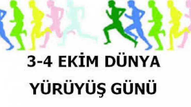 3-4 Ekim Dünya Yürüyüş Günü