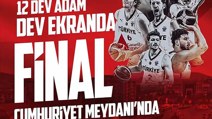 Milli heyecan Elazığ'da dev ekranda yaşanacak