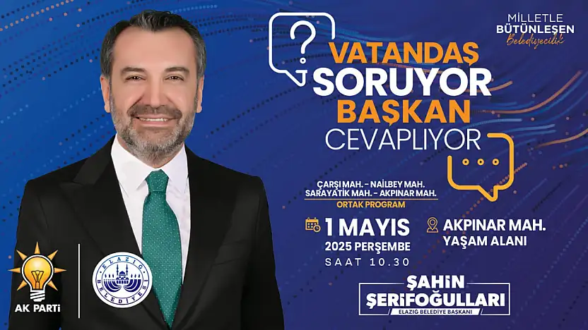 VATANDAŞ SORACAK! ŞERİFOĞULLARI YANITLAYACAK!